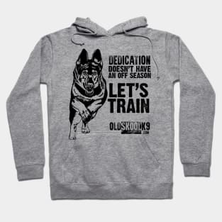 Dedication doesn't have off season Hoodie